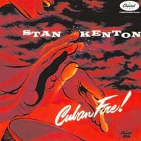 Stan Kenton - Cuban Fire